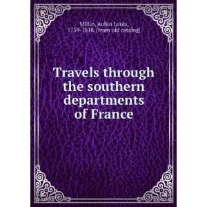  Travels through the southern departments of France Aubin 