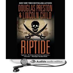  Riptide (Audible Audio Edition): Douglas Preston, Lincoln 