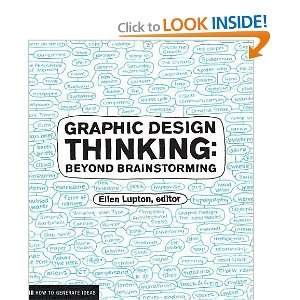  Graphic Design Thinking (Design Briefs) [Paperback] Ellen 
