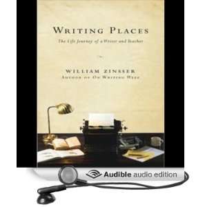  Writing Places: The Life Journey of a Writer and Teacher 