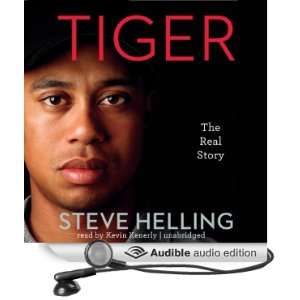  Tiger The Real Story (Audible Audio Edition) Steve 