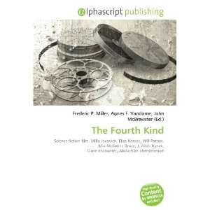  The Fourth Kind (9786132666284): Books