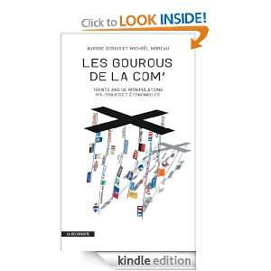 Les gourous de la com (Cahiers libres) (French Edition) Aurore 