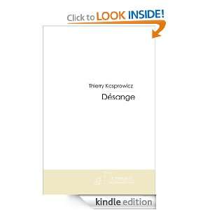 Désange (French Edition) Thierry Kasprowicz  Kindle 