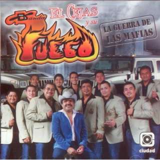   Banda Fuego (La Guerra De Las Mafias)2552 El Cejas Y Su Banda Fuego