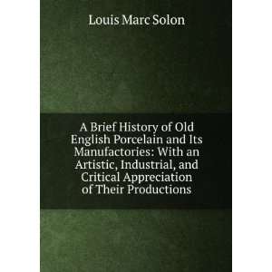   Appreciation of Their Productions Louis Marc Solon  Books