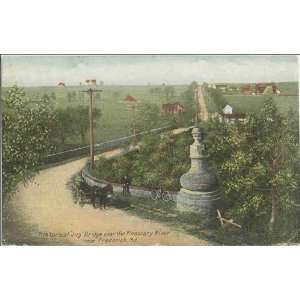   1912  historical Jug Bridge over the Monocacy River ca. 1912 Home