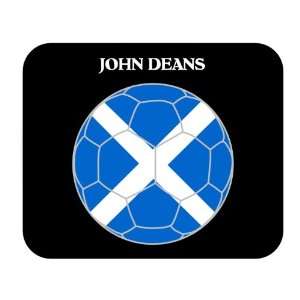  John Deans (Scotland) Soccer Mouse Pad 