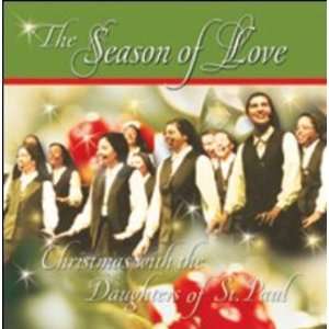  The Season of Love: Christmas With the Daughters of St 