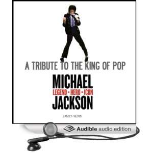 Michael Jackson: Legend, Hero, Icon: A tribute to the King of Pop