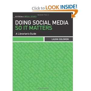  Doing Social Media So It Matters A Librarians Guide (ALA 