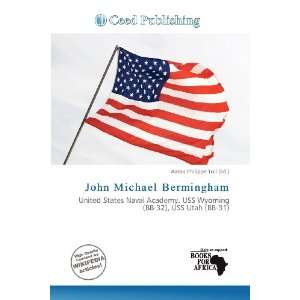    John Michael Bermingham (9786138471301) Aaron Philippe Toll Books