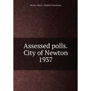  Assessed polls.City of Newton. 1937 Newton (Mass 