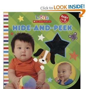   Hide and Peek (Little Scholastic) [Board book]: Jill Ackerman: Books