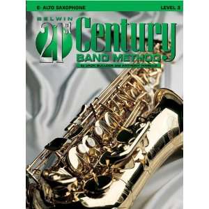  Belwin 21st Century Band Method, Level 3 Book Saxophone By 