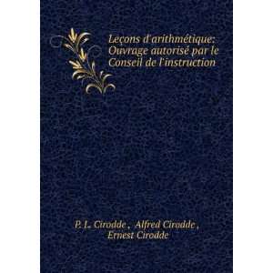   instruction . Alfred Cirodde , Ernest Cirodde P. L. Cirodde  Books