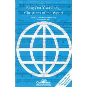  Choral Piece: SING OUT YOUR SONG, CHRISTIANS OF THE WORLD 