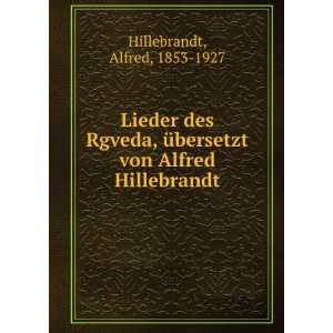   von Alfred Hillebrandt Alfred, 1853 1927 Hillebrandt Books