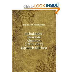   Almendro (1893 1897) (Spanish Edition): Francisco Villaespesa: Books