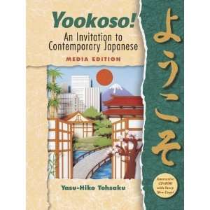  Yookoso An Invitation to Contemporary Japanese (Student 