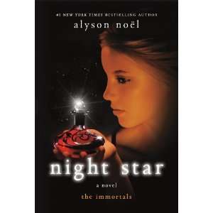  Night Star (Immortals) [Paperback] Alyson Noël Books