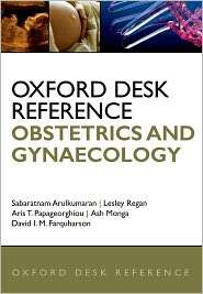 Oxford Desk Reference Obstetrics and Gynaecology, (0199552215 