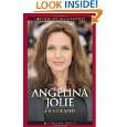 Angelina Jolie A Biography (Greenwood Biographies) by Kathleen Tracy 