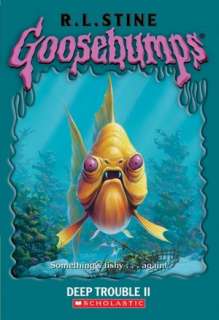   Deep Trouble II by R. L. Stine, Scholastic, Inc 