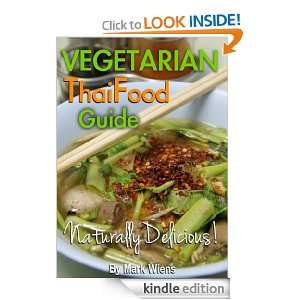 Vegetarian Thai Food Guide Mark Wiens  Kindle Store