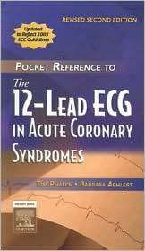 Pocket Reference to The 12 Lead ECG in Acute Coronary Syndromes 