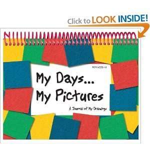  My DaysMy Pictures Childrens Journal for Ages 4 6 