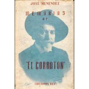  Memorias De El Corbaton Jose Menendez Books