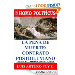 LA PENA DE MUERTE: CONTRATO POSTDILUVIANO (HOMO POLITICUS) (Spanish 