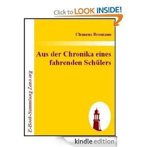 Aus der Chronika eines fahrenden Schülers (German Edition) Clemens 