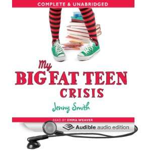  My Big Fat Teen Crisis (Audible Audio Edition) Jenny 