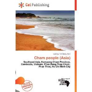    Cham people (Asia) (9786138446903) Iustinus Tim Avery Books