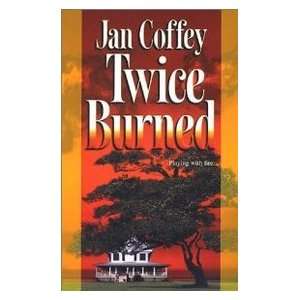   Burned (Mira Romantic Suspense) (9781551669199) Jan Coffey Books
