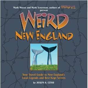 Weird New England: Your Travel Guide to New Englands 