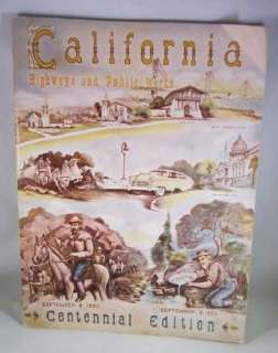   of the Centennial Edition of California Highways & Public Works 1950