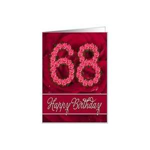  68th birthday with numbers made from roses Card: Toys 