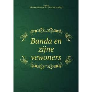  Banda en zijne vewoners Herman Otto van der. [from old 