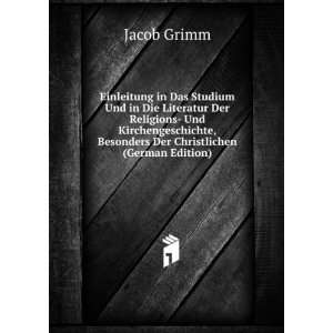   , Besonders Der Christlichen (German Edition): Jacob Grimm: Books