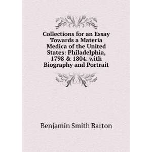   1798 & 1804. with Biography and Portrait: Benjamin Smith Barton: Books