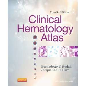   Hematology Atlas, 4e [Spiral bound] Bernadette F. Rodak MS MLS Books