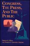 Congress, the Press, and the Public, (0815754612), Thomas E. Mann 
