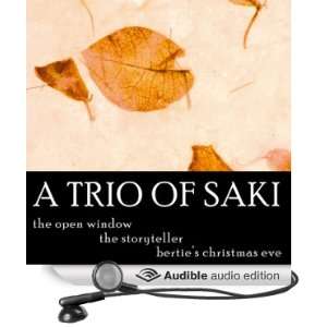   Saki The Storyteller, The Open Window, Berties Christmas Eve
