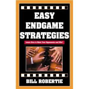  Easy Endgame Strategies [Paperback] Bill Robertie Books