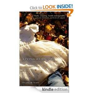 Living Dead Girl Elizabeth Scott  Kindle Store