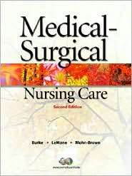   Nursing Care, (0131714724), Karen M. Burke, Textbooks   