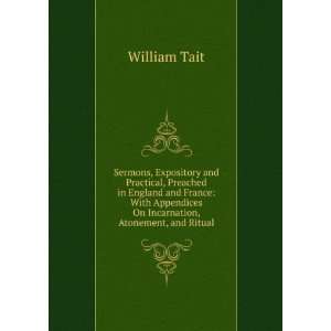   France With Appendices On Incarnation, Atonement, and Ritual William